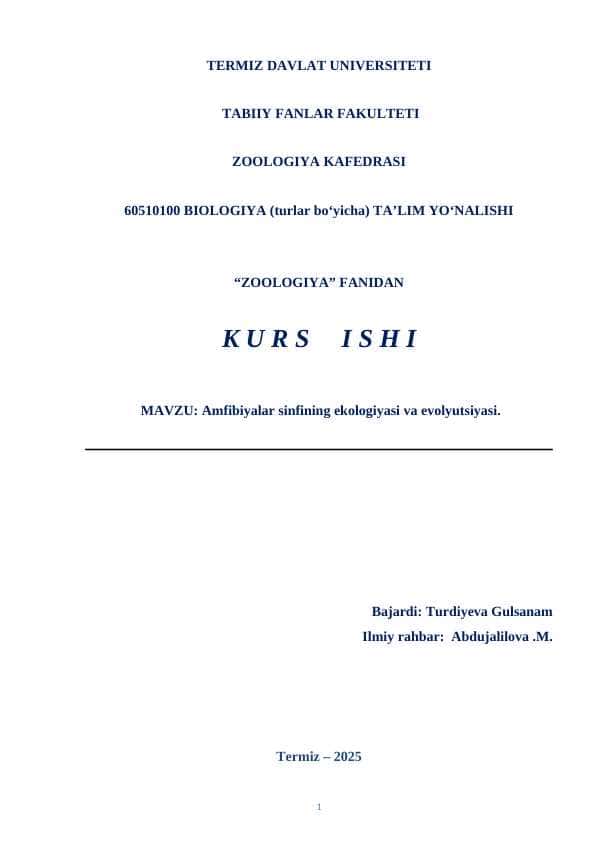 Amfibiyalar sinfining ekologiyasi va evolyutsiyasi.KURS ISHI