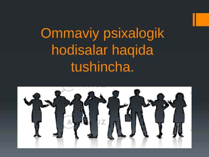 Ommaviy psixalogik hodisalar haqida tushincha.