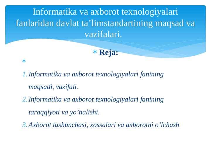 Informatika va axborot texnologiyalari fanlaridan davlat ta’limstandartining maqsad va vazifalari