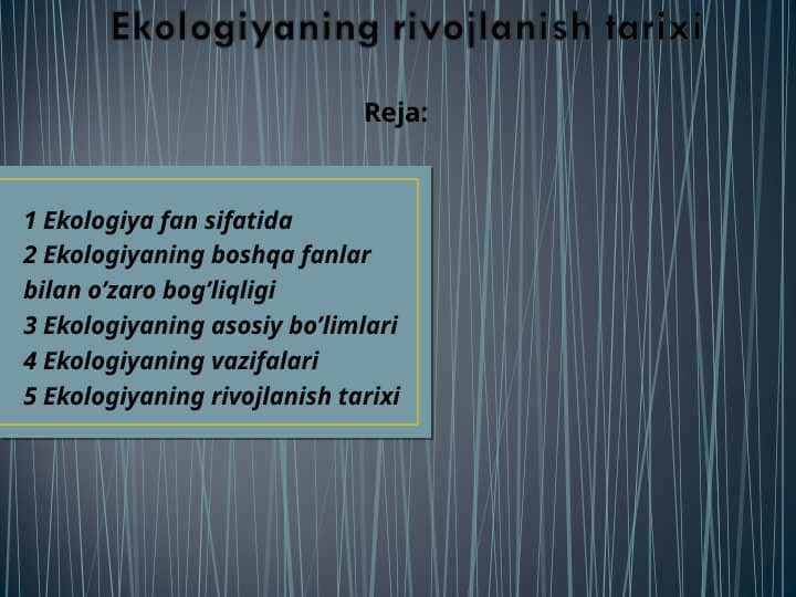 Ekologiyaning rivojlanish tarixi