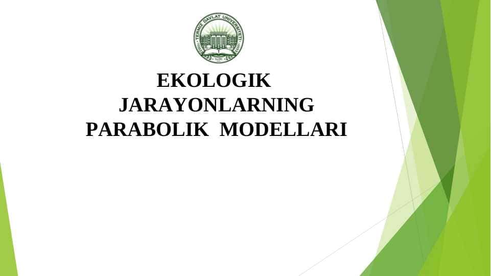 EKOLOGIK JARAYONLARNING PARABOLIK MODELLARI