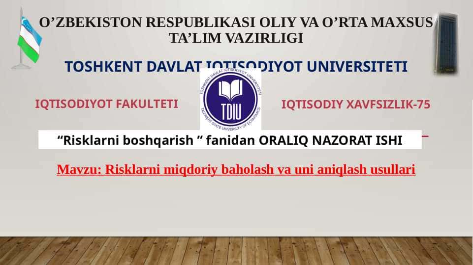 Risklarni miqdoriy baholash va uni aniqlash usullari