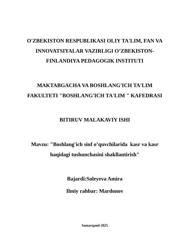 Mavzu: "Boshlang'ich sinf o’quvchilarida kasr va kasr haqidagi tushunchasini shakllantirish"