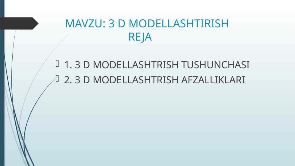 3 D MODELLASHTIRISH