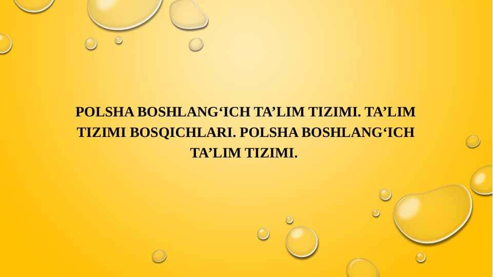Polsha boshlang‘ich ta’lim tizimi. Ta’lim tizimi bosqichlari. Polsha boshlang‘ich ta’lim tizimi.