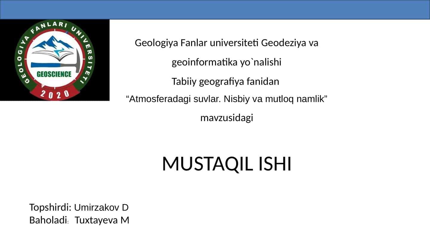 Atmosferadagi suvlar. Nisbiy va mutloq namlik