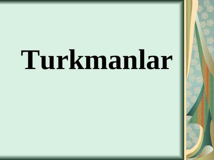 Turkmanlar