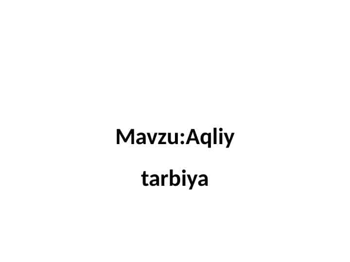 Aqliy tarbiya