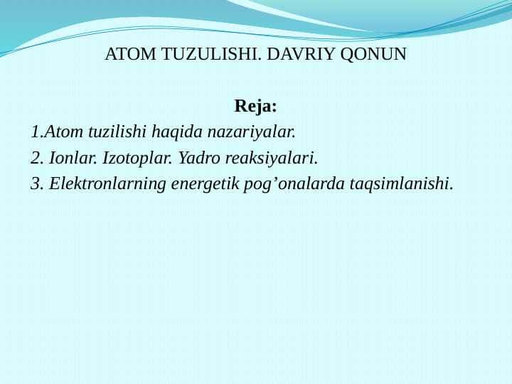ATOM TUZULISHI. DAVRIY QONUN — копия