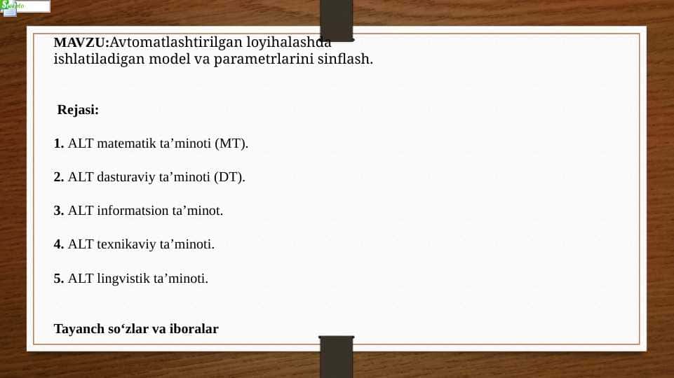 Avtomatlashtirilgan loyihalashda ishlatiladigan model va parametrlarini sinflash.