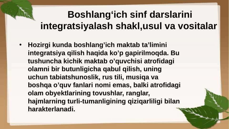 Boshlangʻich sinf darslarini integratsiyalash shakl,usul va vositalar