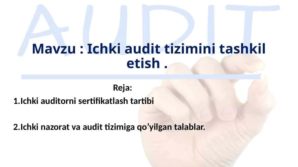 Ichki audit tizimini tashkil etish