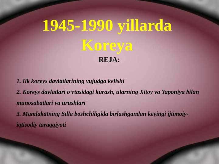 1945-1990 yillarda Koreya