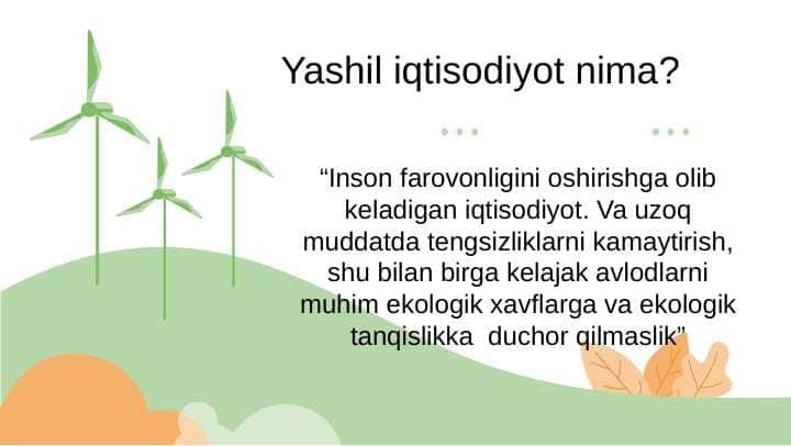 Yashil iqtisodiyotga o’tishning zaruriyati tamoyillari va dastaklari