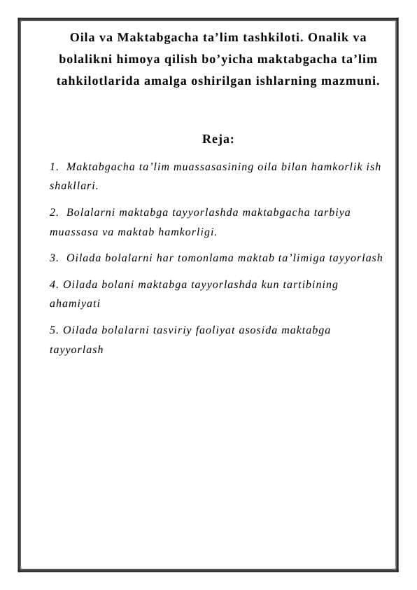 Oila va Maktabgacha ta’lim tashkiloti. Onalik va bolalikni himoya qilish bo’yicha maktabgacha ta’lim tahkilotlarida amalga oshirilgan ishlarning mazmuni