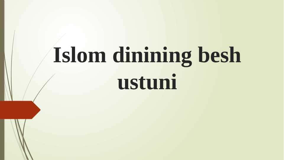 Islom dinining besh ustuni