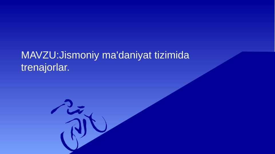 Jismoniy ma'daniyat tizimida trenajorlar.