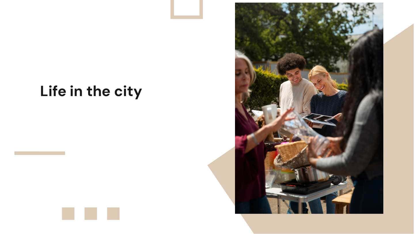 Life in the city