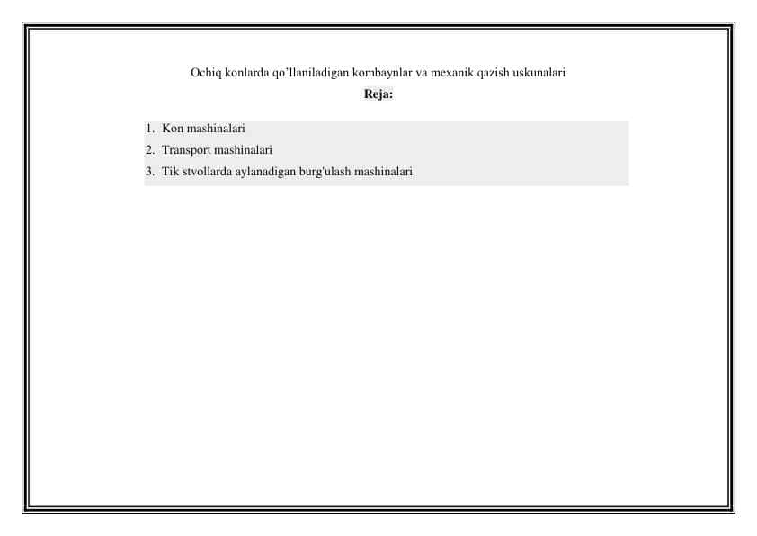Ochiq konlarda qo’llaniladigan kombaynlar va mexanik qazish uskunalari