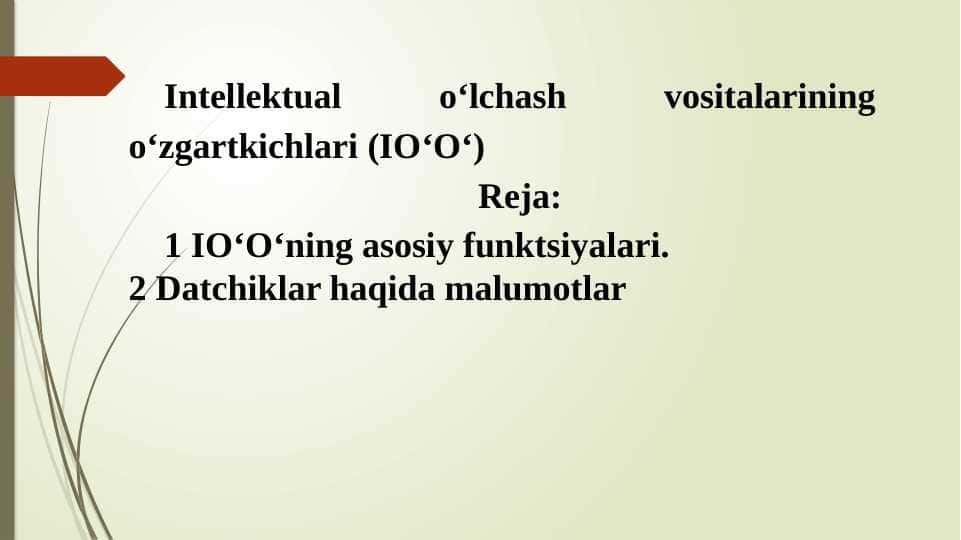 Intellektual o‘lchash vositalarining o‘zgartkichlari (IO‘O‘)