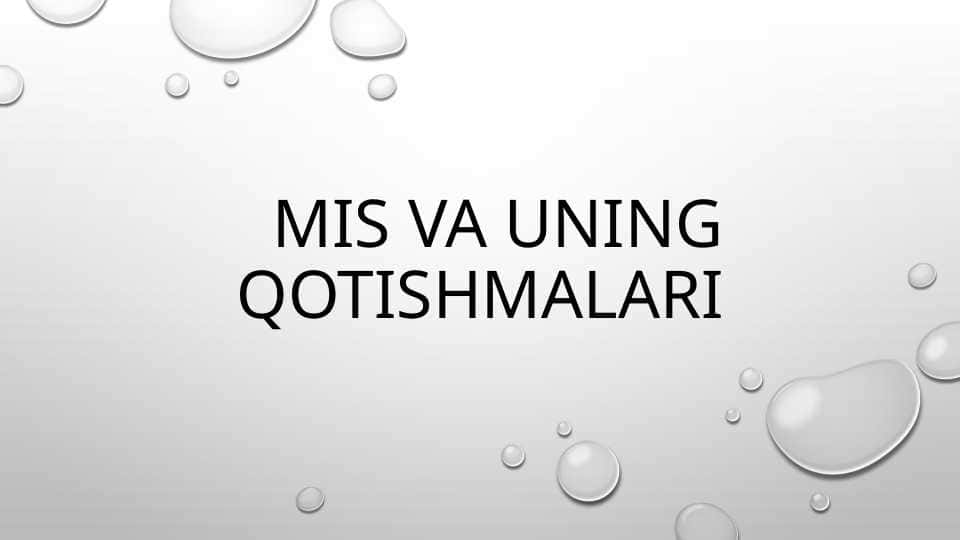 Mis va uning qotishmalari