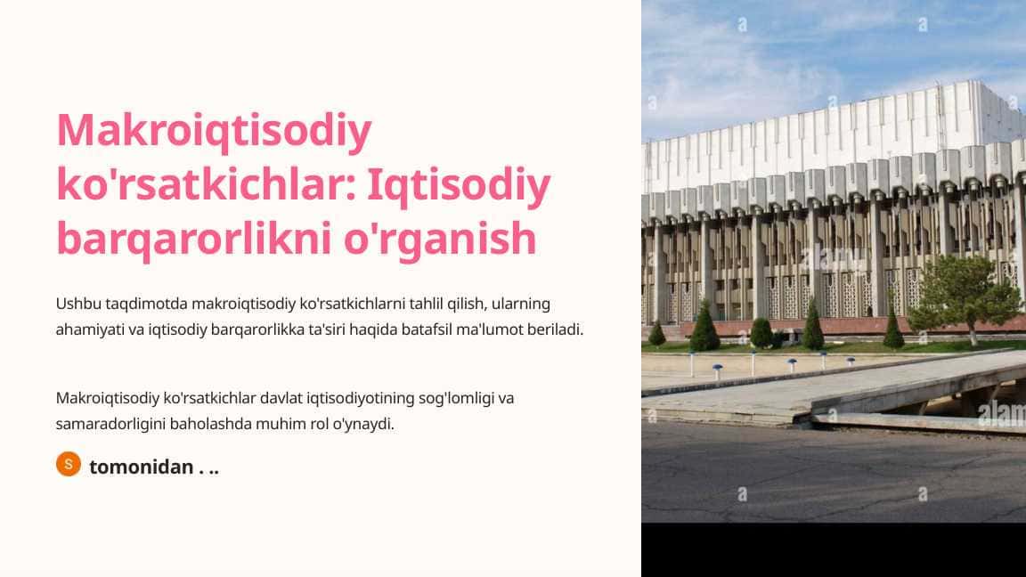 Makroiqtisodiy ko'rsatkichlar Iqtisodiy barqarorlikni o'rganish