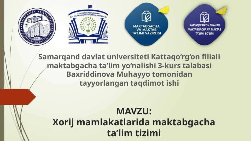 Xorij mamlakatlarida maktabgacha ta’lim tizimi