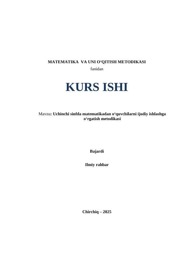 Uchinchi sinfda matematikadan o‘quvchilarni ijodiy ishlashga o‘rgatish metodikasi