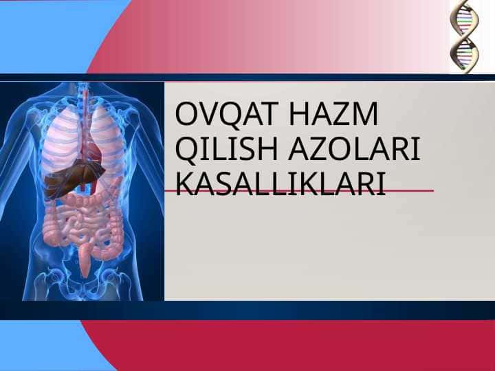 Ovqat hazm qilish azolari kasalliklari