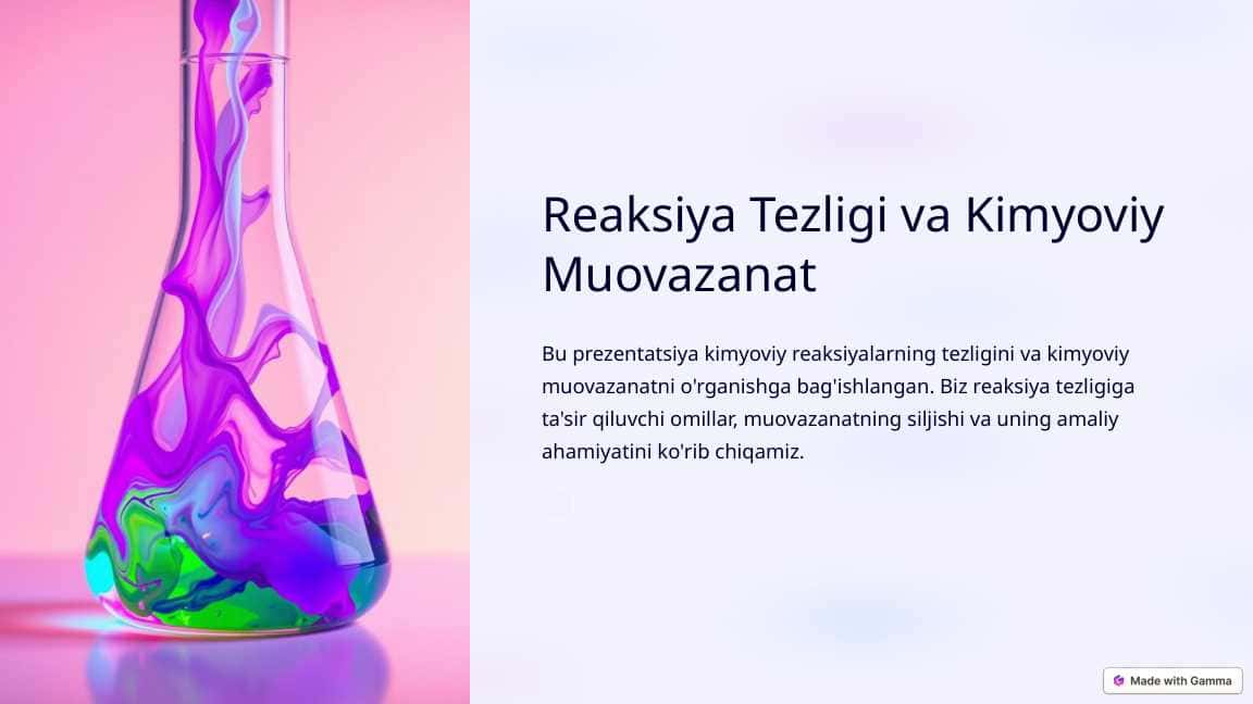Reaksiya Tezligi va Kimyoviy Muovazanat