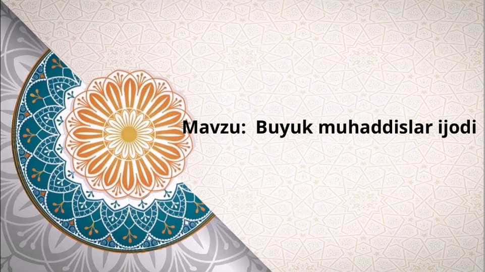 Buyuk muhaddislar ijodi