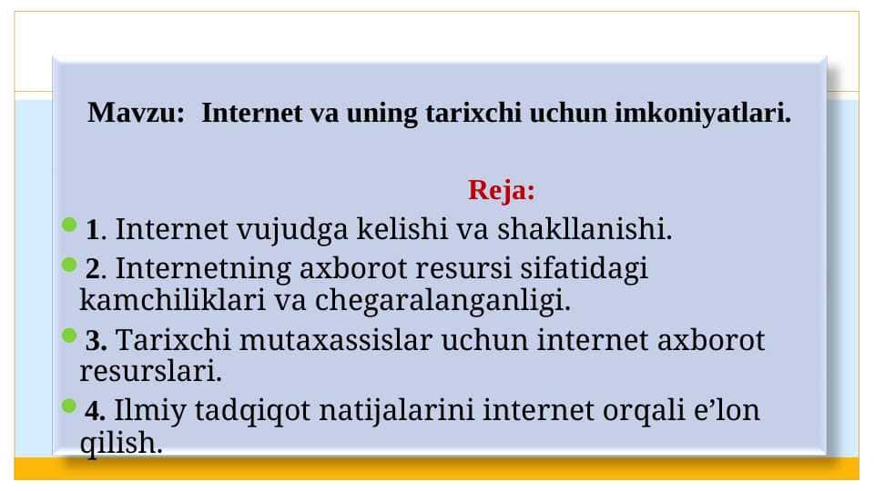 Internet va uning tarixchi uchun imkoniyatlari