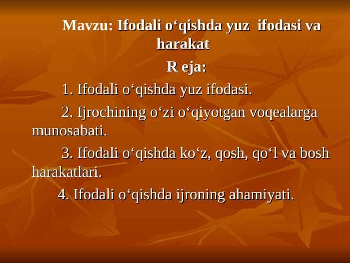 Ifodali o‘qishda yuz ifodasi va harakat