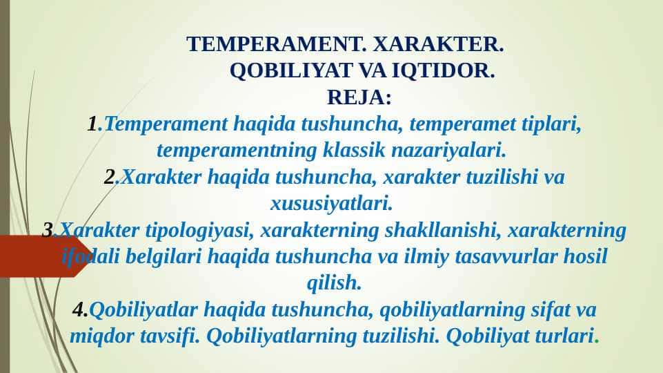 TEMPERAMENT. XARAKTER. QOBILIYAT VA IQTIDOR.