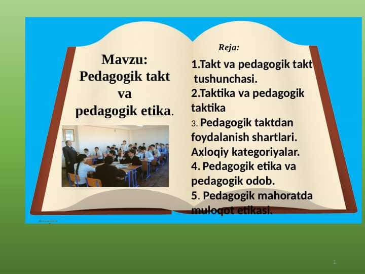 Pedagogik takt va pedagogik etika.