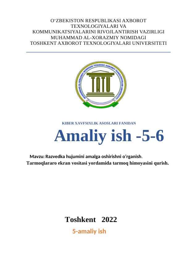 Razvedka hujumini amalga oshirishni o‘rganish. Tarmoqlararo ekran vositasi yordamida tarmoq himoyasini qurish