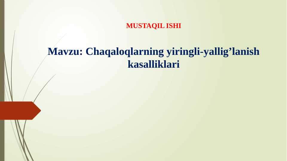 Chaqaloqlarning yiringli-yallig’lanish kasalliklari