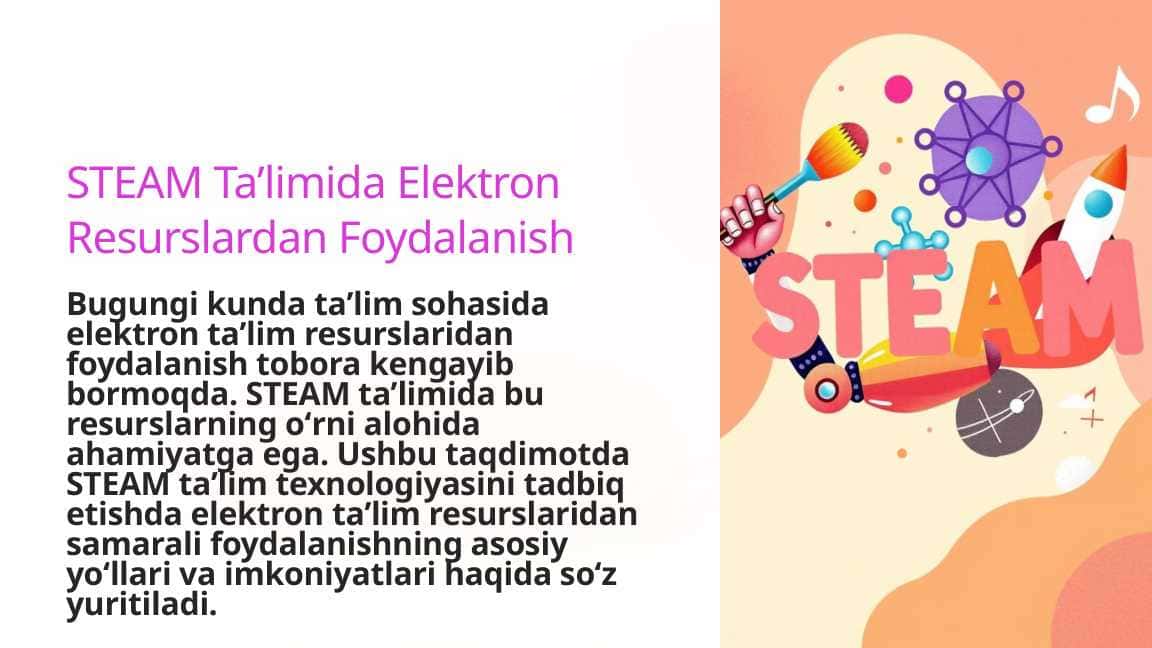 STEAM Taʼlimida Elektron Resurslardan Foydalanish