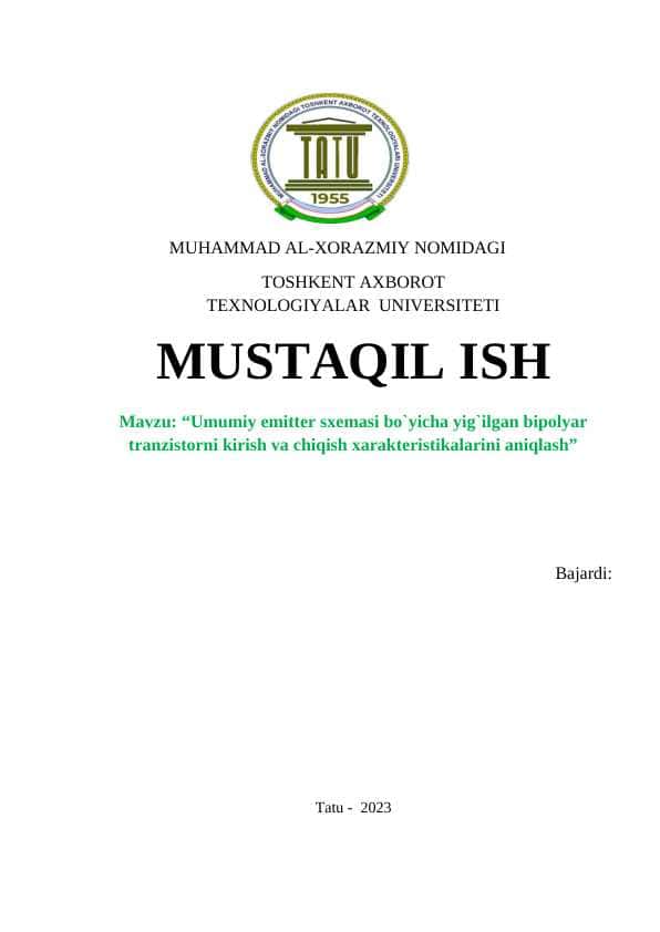 Umumiy emitter sxemasi bo`yicha yig`ilgan bipolyar tranzistorni kirish va chiqish xarakteristikalarini aniqlash