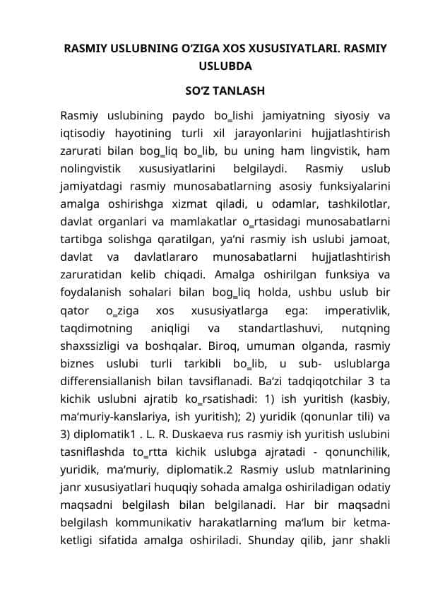 RASMIY USLUBNING O‘ZIGA XOS XUSUSIYATLARI. RASMIY USLUBDA SO‘Z TANLASH