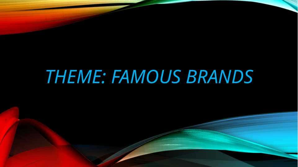 Famous brands. English Lesson