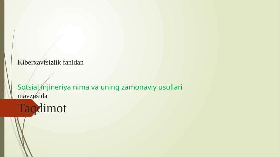 Sotsial injineriya nima va uning zamonaviy usullari