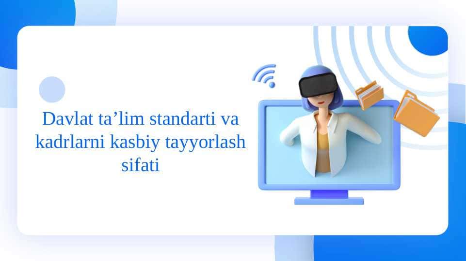 Davlat ta’lim standarti va kadrlarni kasbiy tayyorlash sifati