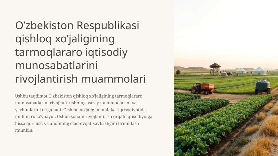 O’zbekiston Respublikasi qishloq xo’jaligining tarmoqlararo iqtisodiy munosabatlarini rivojlantirish muammolari