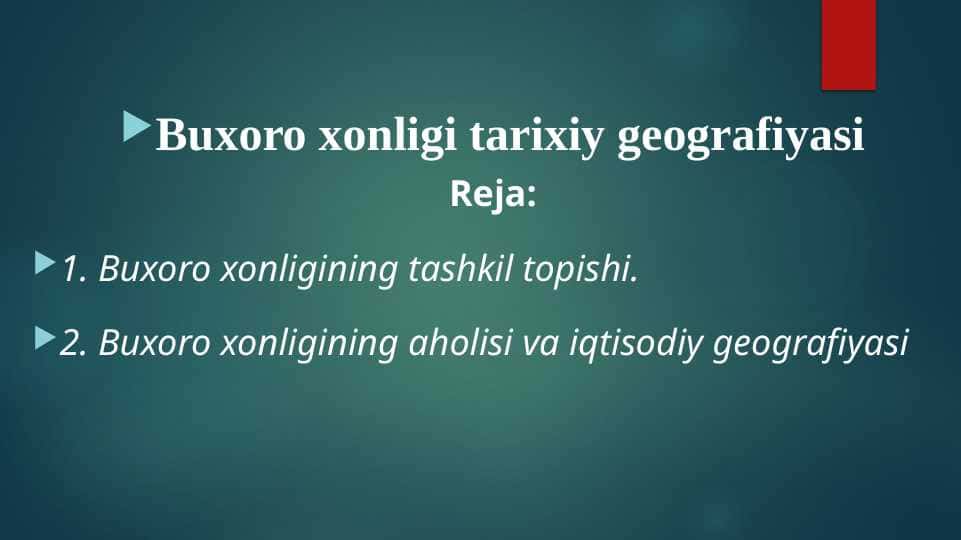 Buxoro xonligi tarixiy geografiyasi
