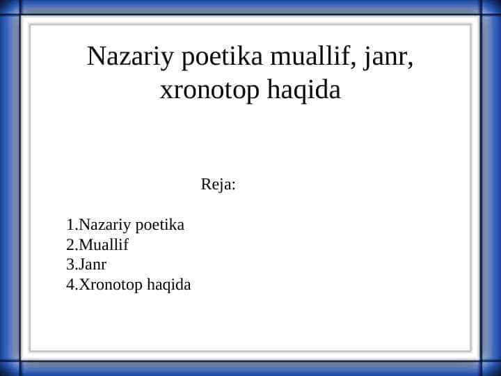 Nazariy poetika muallif, janr, xronotop haqida