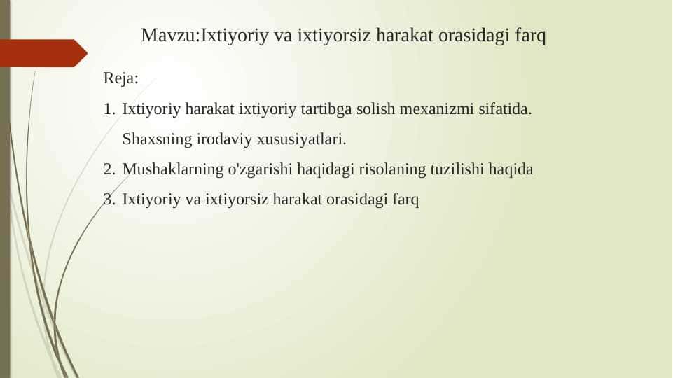 Ixtiyoriy va ixtiyorsiz harakat orasidagi farq