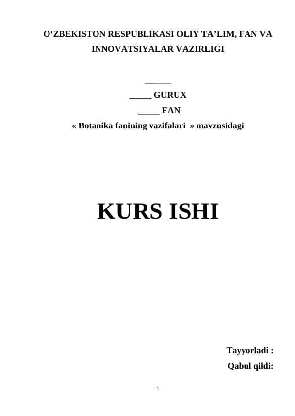 MAVZU: BOTANIKA FANINING VAZIFALARI. KURS ISHI