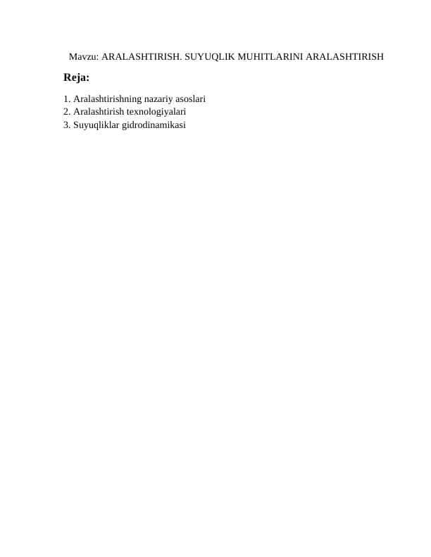 ARALASHTIRISH. SUYUQLIK MUHITLARINI ARALASHTIRISH
