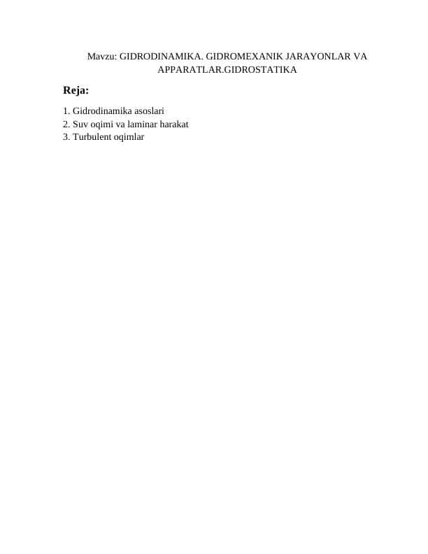 GIDRODINAMIKA. GIDROMEXANIK JARAYONLAR VA APPARATLAR.GIDROSTATIKA